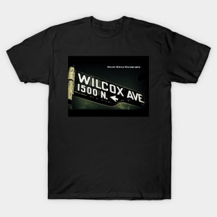 Wilcox Avenue2, Hollywood, California by Mistah Wilson T-Shirt